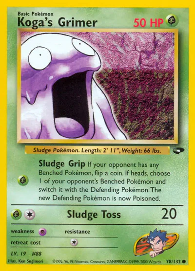 G2: Koga's Grimer (Unlimited)